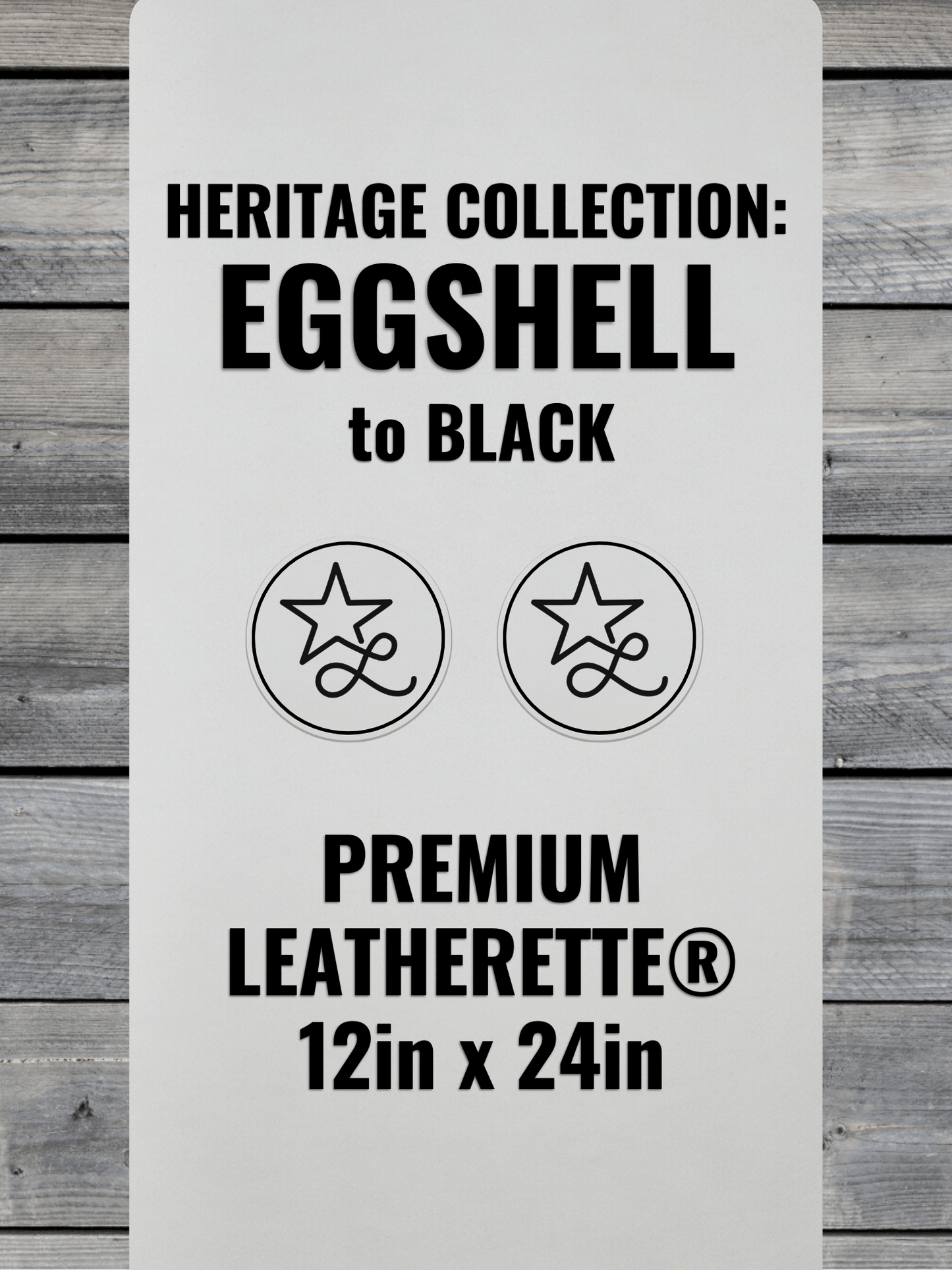 Heritage Collection: Eggshell / Black Durra-Bull Premium Leatherette® Sheets (12x24)